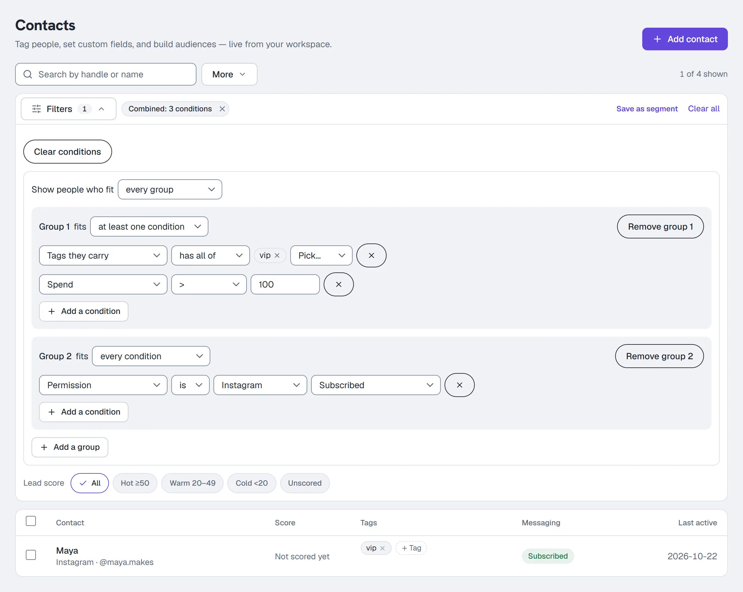 Contacts — Combine conditions: VIP or spend over 100, and subscribed on Instagram