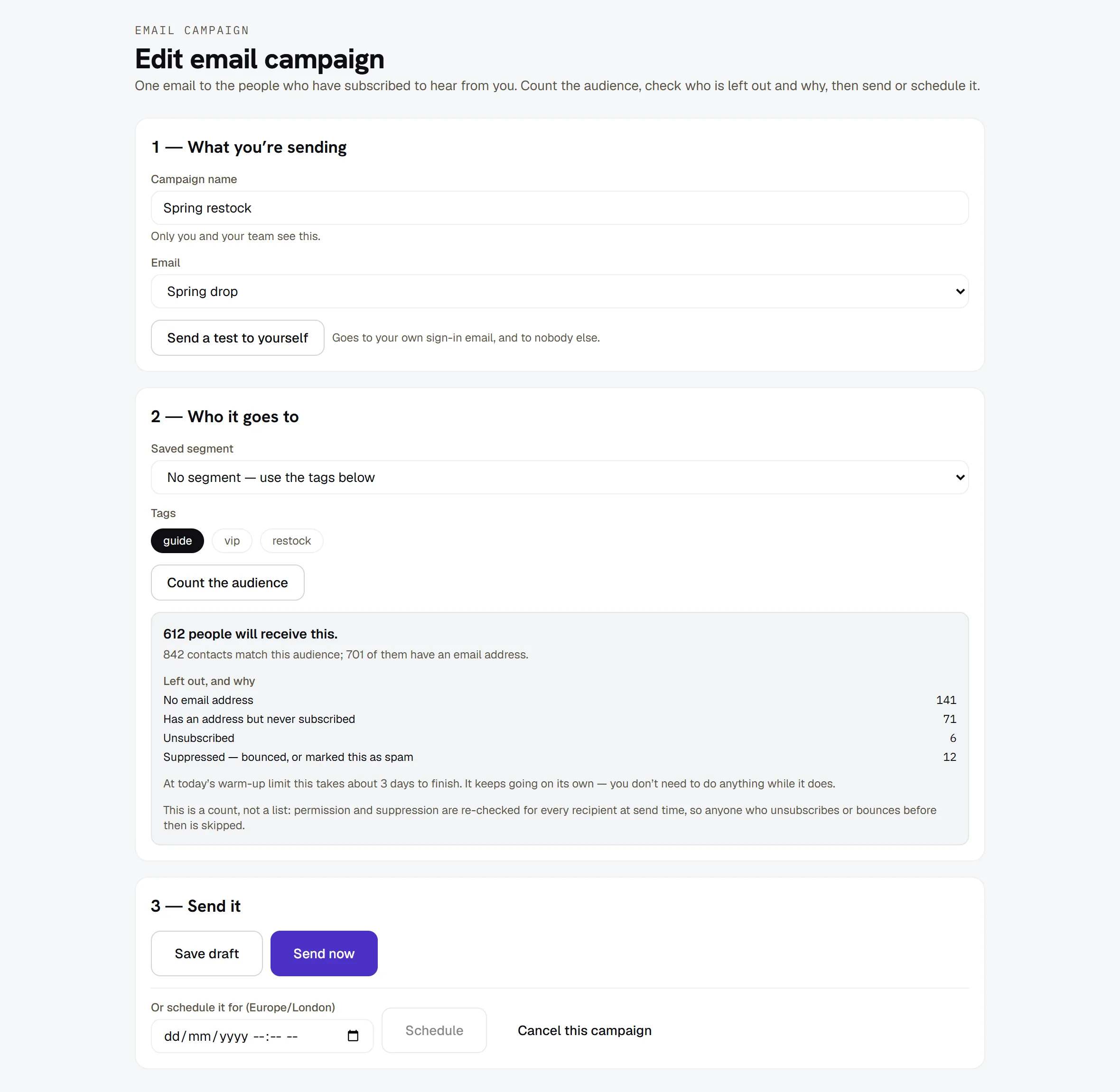 An email campaign counted — who receives it, who is left out and why, then Save draft, Send now or Schedule