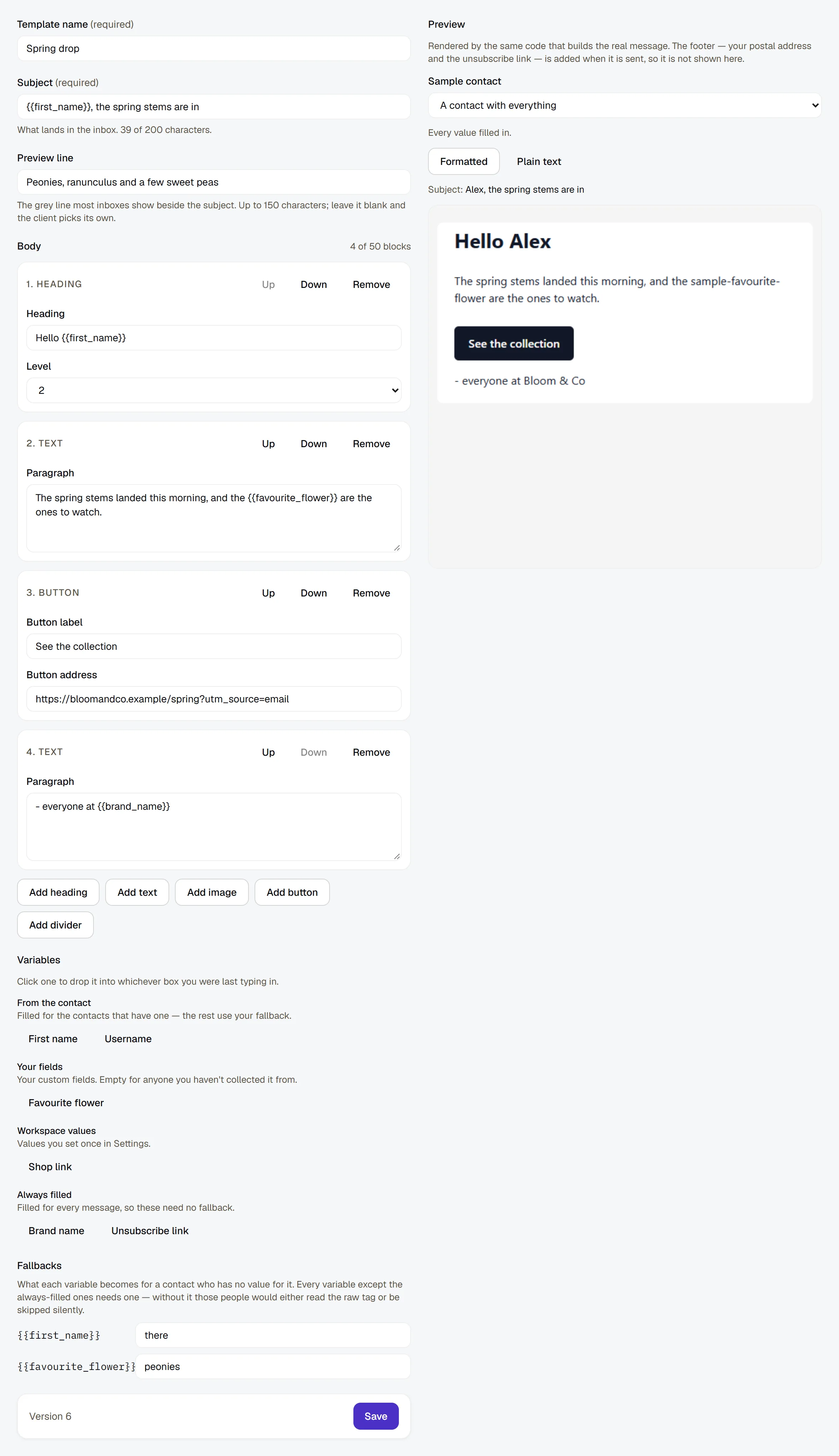 An email template — its blocks, the variables, a fallback for each, and the preview built by the same code as the real message