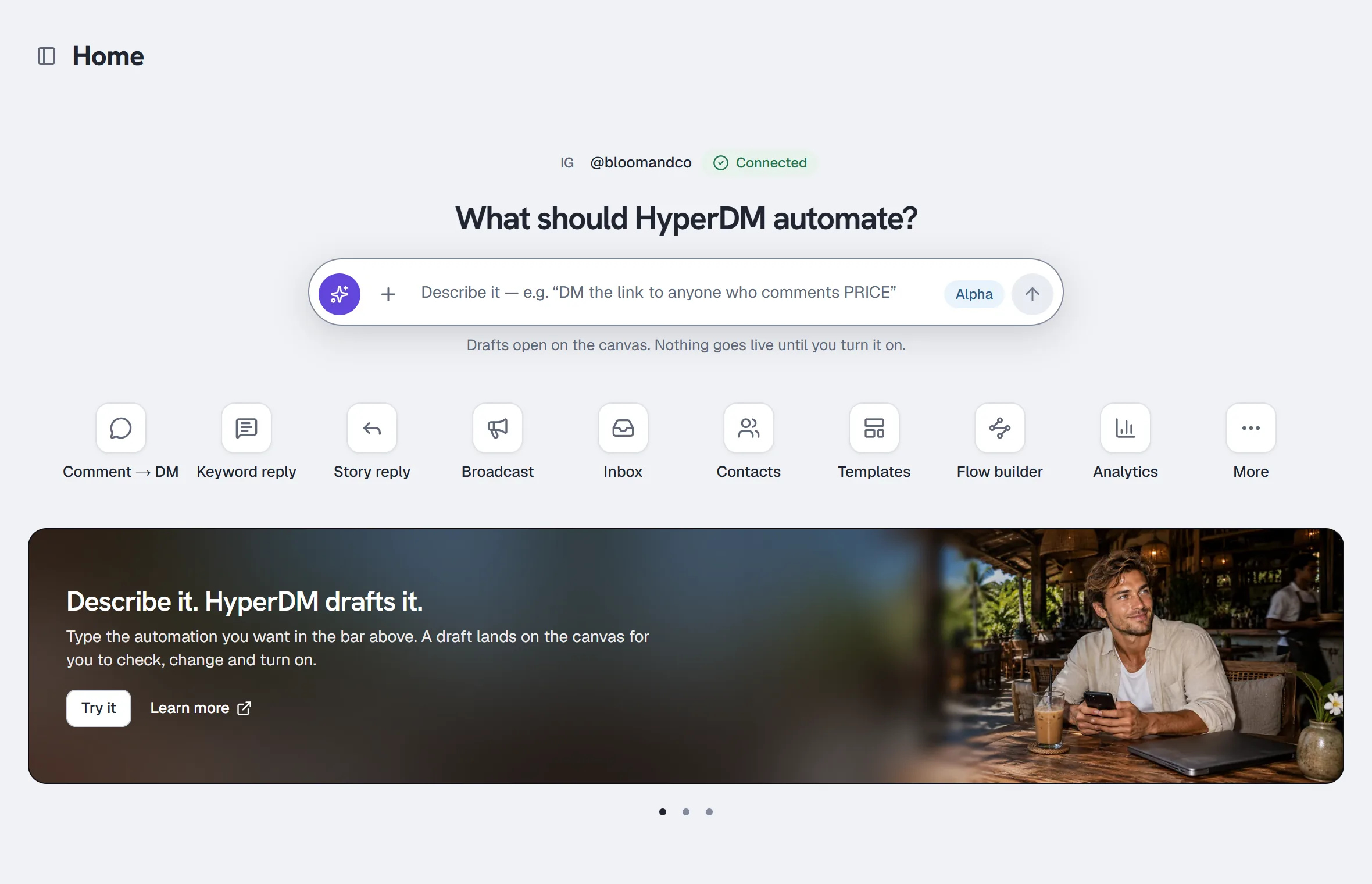 Home: the header row, the connected account, the prompt bar, the quick actions and the first announcement