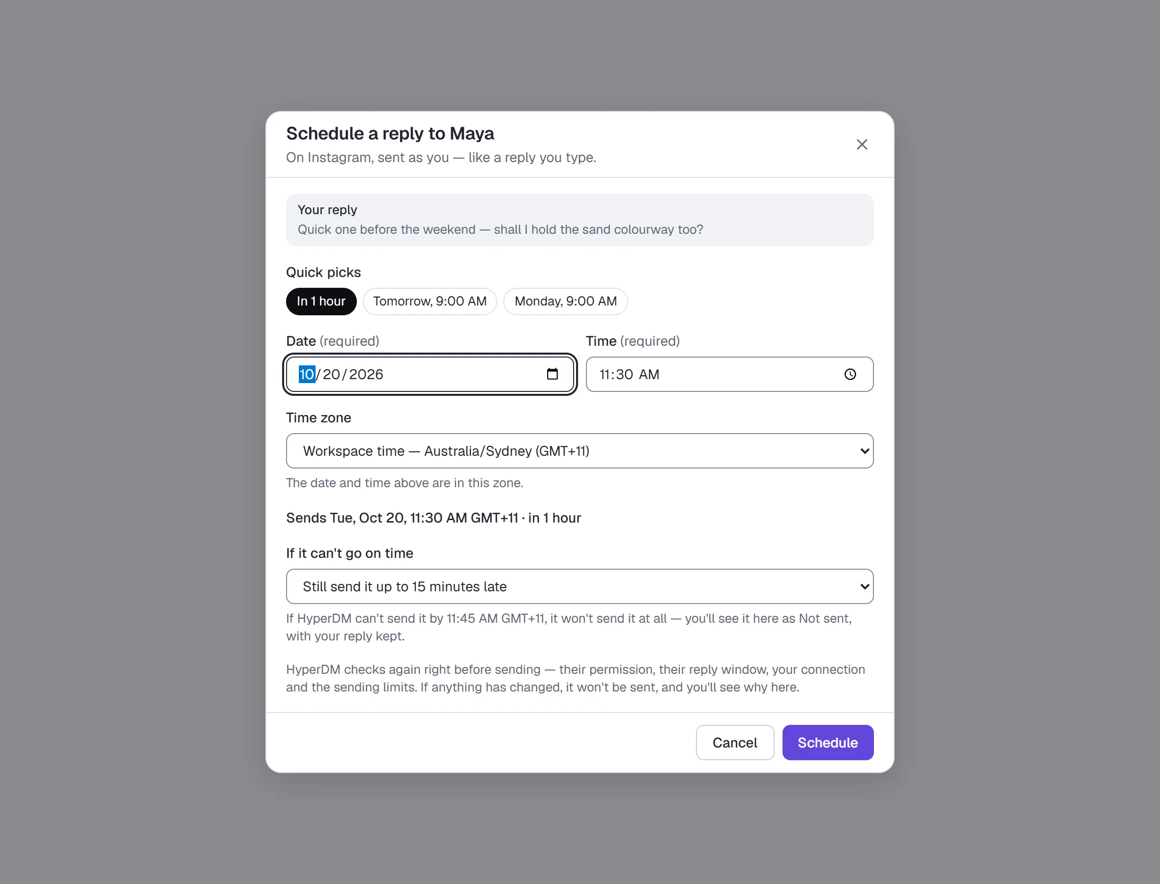 The Schedule dialog — quick picks, date, time and time zone, when it sends, and the late-send limit