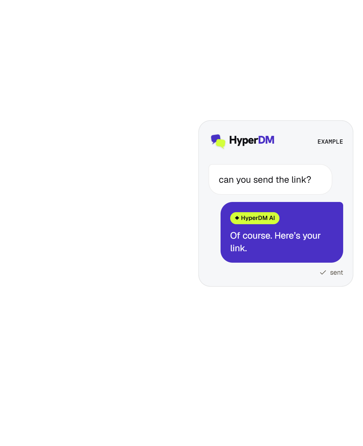 A HyperDM example conversation with an automatic reply.