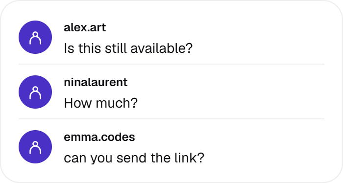 Three example incoming comments waiting for a reply: Is this still available? How much? Can you send the link?