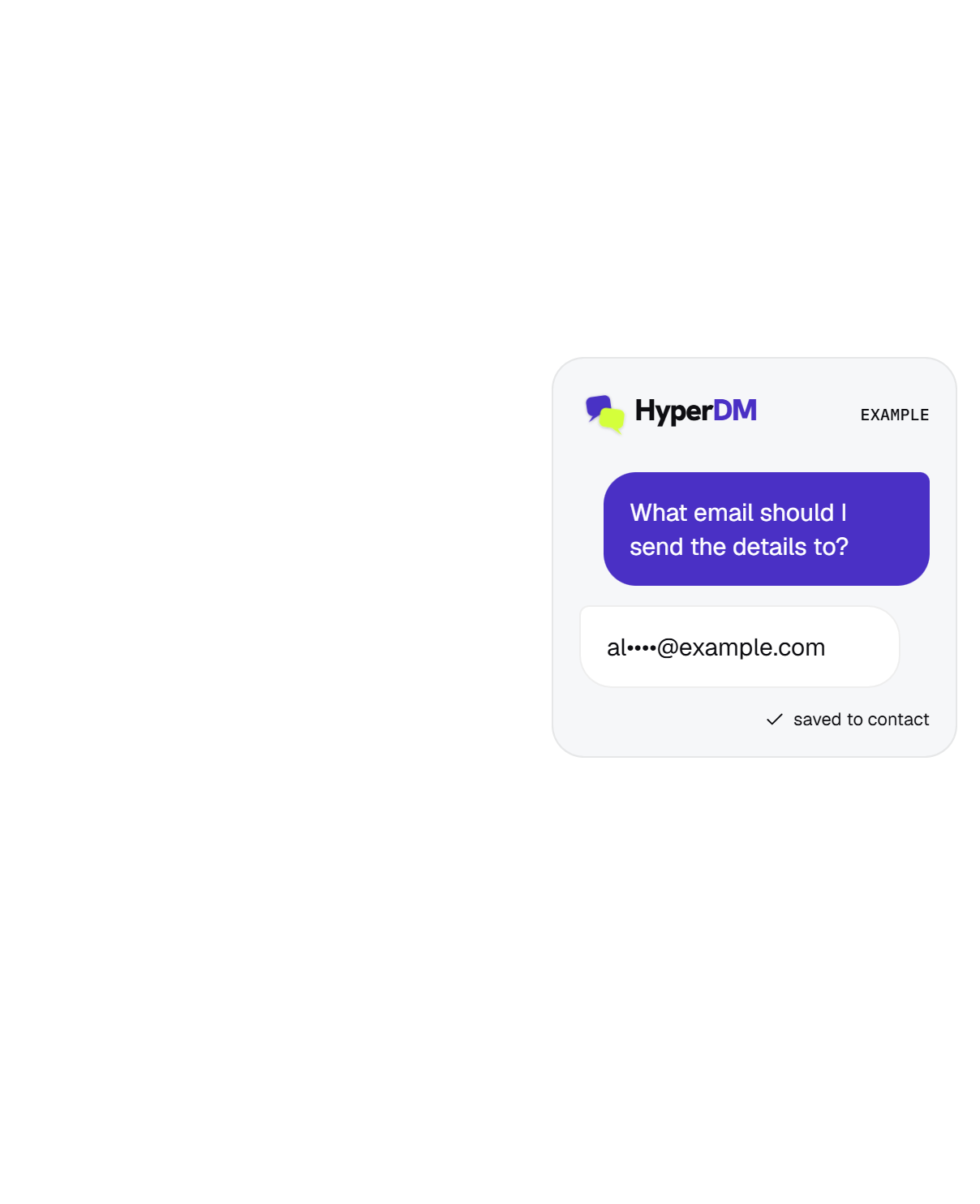 Example HyperDM conversation asking for an email, receiving a masked address, and saving it to the contact.