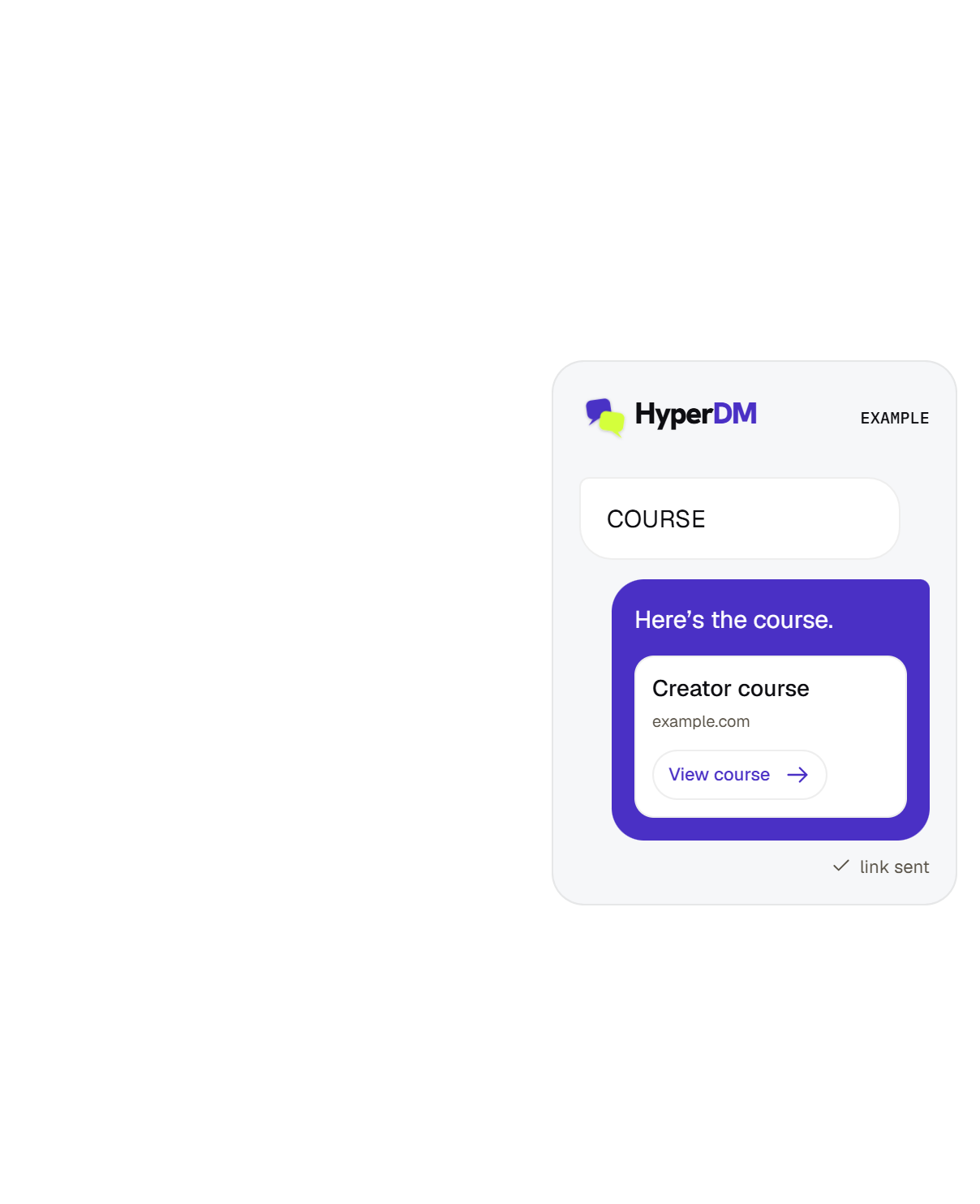 Example HyperDM conversation: COURSE receives a Creator course link card with a View course control.