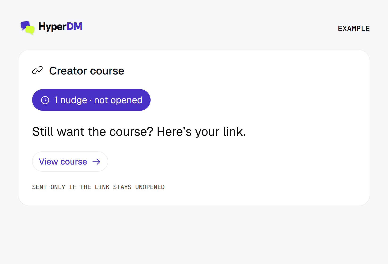 Example: one and only one follow-up nudge for a course link that has not been opened; labelled 1 nudge · not opened.